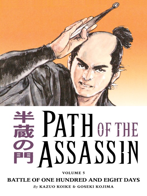 Title details for Path of the Assassin, Volume 5 by Kazuo Koike - Available